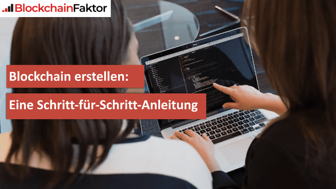 Create your own blockchain: Step by step guide